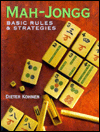 Mah-Jongg: Basic Rules & Strategies