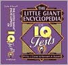 The Little Giant Encyclopedia of IQ Tests