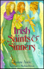 Irish Saints and Sinners