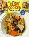 The Ultimate Slow Cooker Cookbook: Flavorful One-Pot Recipes for Your Crockery Pot