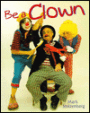Be a Clown