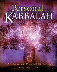 Personal Kabbalah: 32 Paths to Inner Peace and Life Purpose
