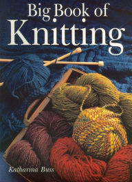 Big Book of Knitting