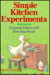 Simple Kitchen Experiments: Learning Science with Everyday Foods