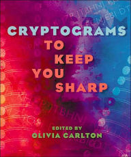 Title: Cryptograms to Keep You Sharp, Author: Olivia Carlton