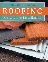 Roofing: Materials & Installation