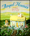 Angel Homes: Create a Special Place for an Angel