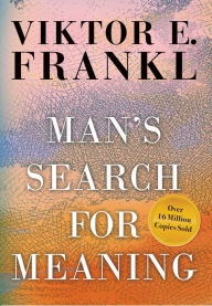 Title: Man's Search for Meaning, Author: Viktor E. Frankl