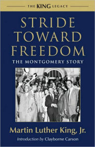 Title: Stride Toward Freedom: The Montgomery Story, Author: Martin Luther King Jr.