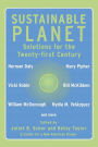 Sustainable Planet: Solutions for the Twenty-first Century