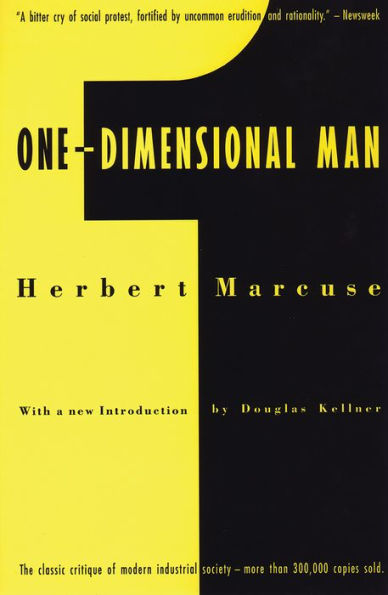 One-Dimensional Man: Studies in the Ideology of Advanced Industrial Society / Edition 2