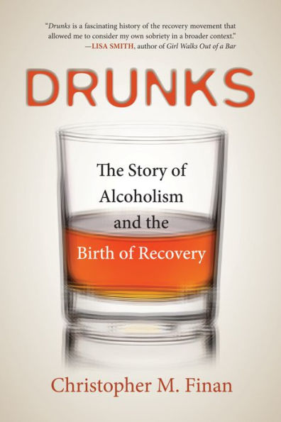 Drunks: An American History