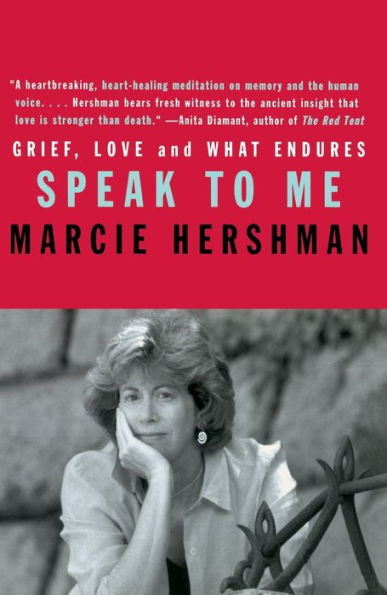 Speak to Me: Grief, Love and What Endures