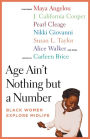 Age Ain't Nothing but a Number: Black Women Explore Midlife