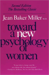 Toward a New Psychology of Women