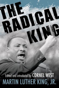 Title: The Radical King, Author: Martin Luther King Jr.