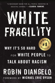Title: White Fragility: Why It's So Hard for White People to Talk about Racism, Author: Robin DiAngelo