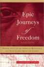 Epic Journeys of Freedom: Runaway Slaves of the American Revolution and Their Global Quest for Liberty / Edition 1