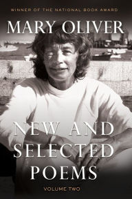 Title: New and Selected Poems, Volume Two, Author: Mary Oliver