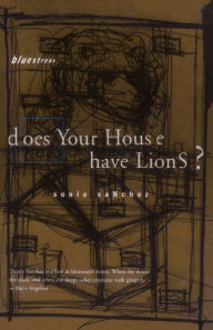 Title: Does Your House Have Lions?, Author: Sonia Sanchez