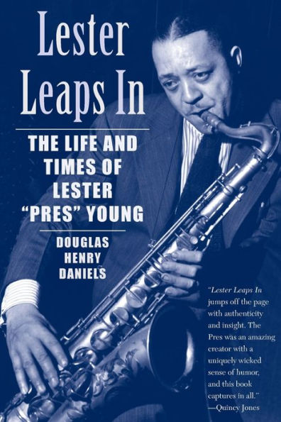 Lester Leaps In: The Life and Times of Lester Pres Young