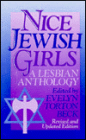 Nice Jewish Girls: A Lesbian Anthology