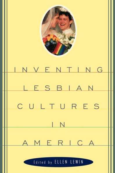 Inventing Lesbian Cultures