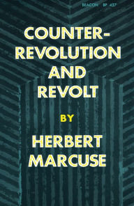 Title: Counterrevolution and Revolt, Author: Herbert Marcuse