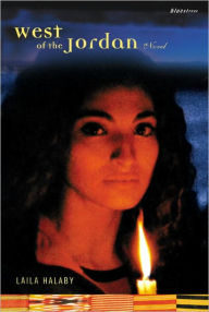 Title: West of the Jordan: A Novel, Author: Laila Halaby