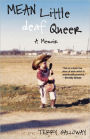 Mean Little deaf Queer: A Memoir