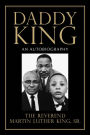 Daddy King: An Autobiography