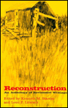 Reconstruction: An Anthology of Revisionist Writings