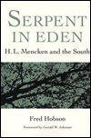 Serpent in Eden: H. L. Mencken and the South