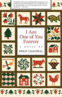 I Am One of You Forever: A Novel / Edition 1