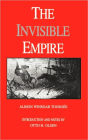 The Invisible Empire: A Concise Review of the Epoch / Edition 1