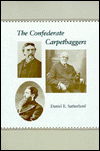 The Confederate Carpetbaggers
