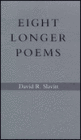Eight Longer Poems