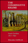 The Conservative Regime: South Carolina, 1877-1890