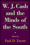 W. J. Cash and the Minds of the South