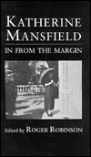 Katherine Mansfield: In from the Margin