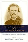 The Civil War Diary of a Common Soldier: William Wiley of the 77th Illinois Infantry