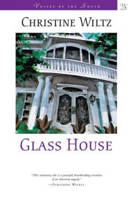 Glass House: Voices of the South