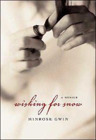 Wishing for Snow: A Memoir
