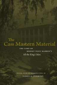 Title: The Cass Mastern Material: The Core of Robert Penn Warren's 
