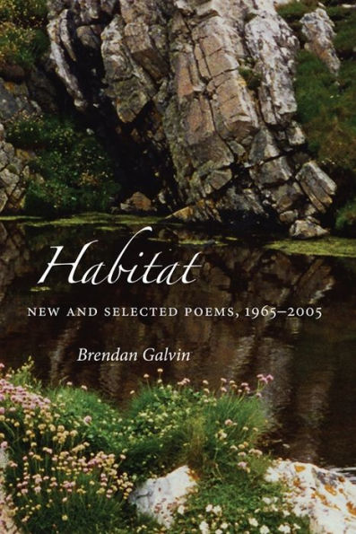 Habitat: New and Selected Poems, 1965-2005