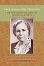 Lucy Somerville Howorth: New Deal Lawyer, Politician, and Feminist from the South / Edition 1