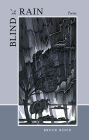 Blind Rain: Poems