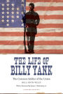 Life of Billy Yank: The Common Soldier of the Union
