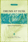 Drums at Dusk: A Novel