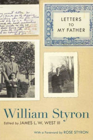Title: Letters to My Father, Author: William Styron